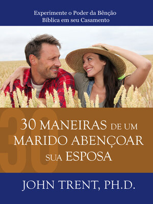 cover image of 30 Maneiras de um Marido Abençoar sua Esposa